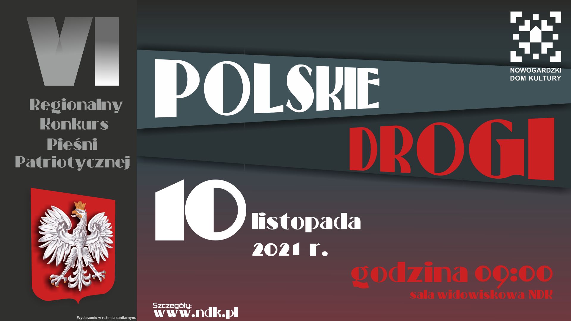 E.ART. | VI REGIONALNY KONKURS PIEŚNI PATRIOTYCZNEJ „POLSKIE DROGI” 2021
